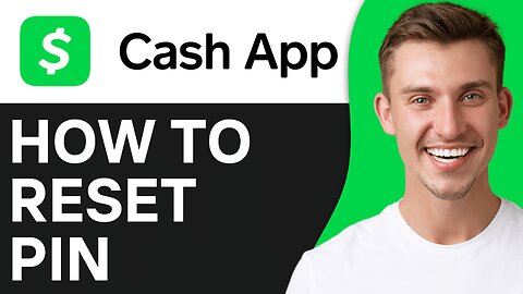 How To Reset Cash App Pin If You Forgot It