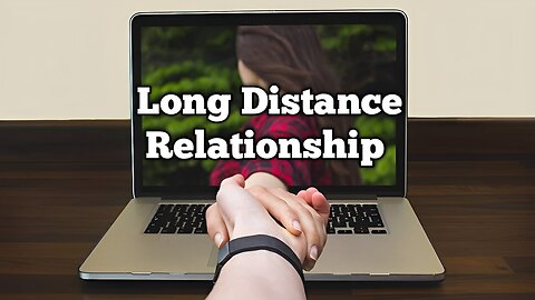 how to make your long distance relationship work.