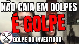 NÃO CAIA EM GOLPES de VIAGENS! Golpe do Investidor!