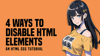 4 Ways To Disable HTML Elements