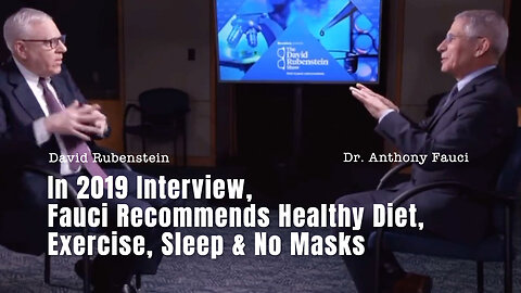 In 2019 Interview, Fauci Recommends Healthy Diet, Exercise, Sleep & No Masks