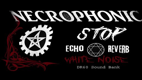 12/12/2021 CE5 Necrophonic Session