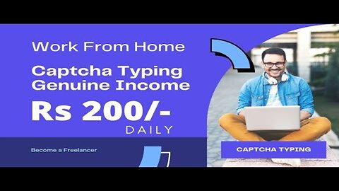 Captcha Typing Job Make Money Online | Work From home | geniune income | Earn Money freelancer