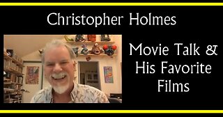 Christopher Holmes on Movie Talk and His Favorite Films (Interview Excerpt)