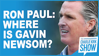 Ron Paul: Where Is Gavin Newsom