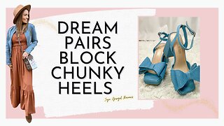 Dream pairs block chunky heel open toe shoes review