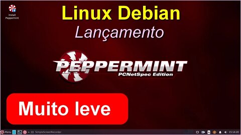 Novo Peppermint 11 Linux baseado no Debian. Lançamento da nova versão do Linux. Muito leve estável.