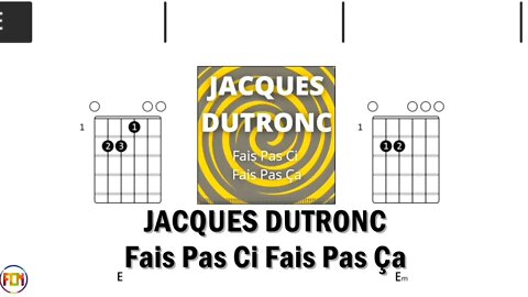 JACQUES DUTRONC Fais Pas Ci Fais Pas Ça GUITAR CHORDS & LYRICS