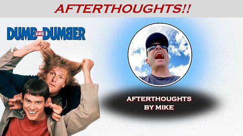 DUMB AND DUMBER (1994) -- Afterthoughts by Mike