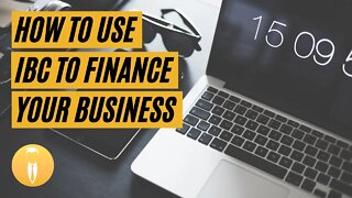 Round Table | How to Use IBC to Finance Your Business