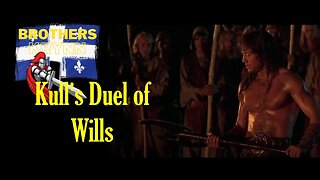 Kull vs Taligaro A Duel of Wills