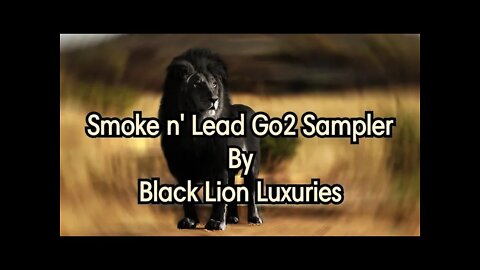 Smoke n' Lead Go2 Sampler by Black Lion Luxuries