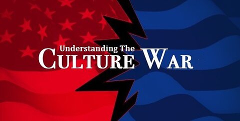 Understanding the Culture War
