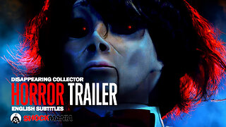 Horror Trailer: DISAPPEARING COLLECTOR (China 2023) Beware of the Human Bone Piano.. & Creepy Dolls!