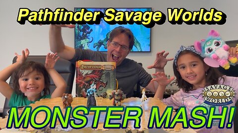 Epic Savage Worlds Pathfinder Monster Mash Tournament! Join the Table Top Family Fun!