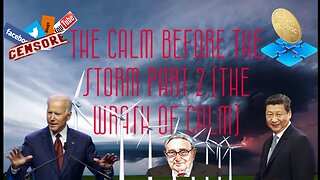 The Calm Before the Storm Part 2 (The Wrath of Calm)