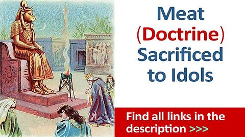 Meat (Doctrine) Sacrificed to Idols