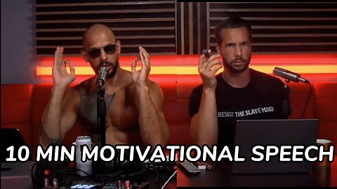 10 MIN MOTIVATIONAL SPEECH - (Andrew And Tristan Tate)