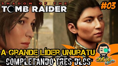 Shadow of the Tomb Raider - Parte 3