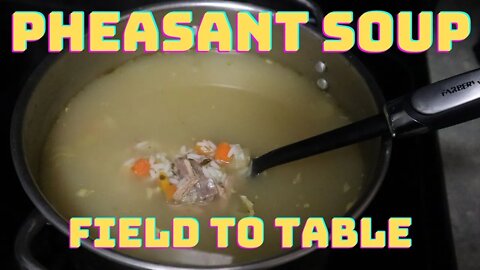 Pheasant Soup