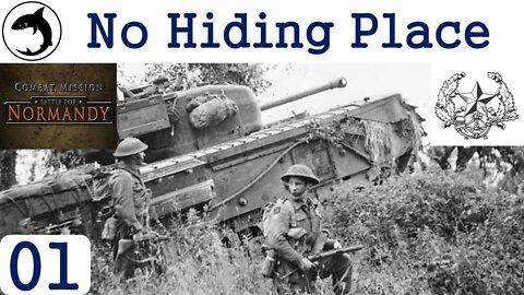 No Hiding Place - Episode 01 | Combat Mission: Battle for Normandy - The Scottish Corridor