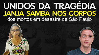 JANJA sambando nos corpos dos mortos em tragédia de São Paulo