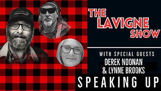 Speaking Up w/ Derek Noonan & Lynne Brooks