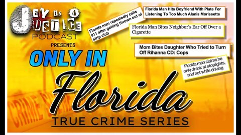 Live: ONLY in FLORIDA True Crime Case and Updates