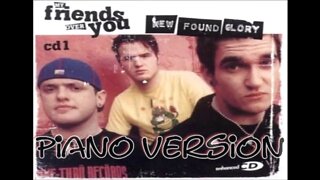 Piano Version - My Friends Over You (New Found Glory)