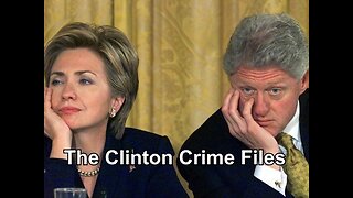 THE CLINTON CRIME FILES