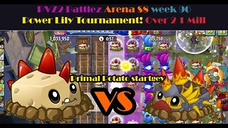 PVZ2 Battlez Arena S8 week 90 Power Lily Tournament! Over 2 1 Mill