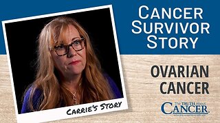 An Uphill Battle - Carrie's Cancer Survivor Story