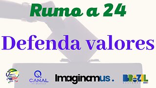 Defenda a pauta valores em sua campanha!