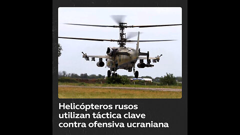 Esquema de 'carrusel': Helicópteros rusos contrarrestan la ofensiva ucraniana