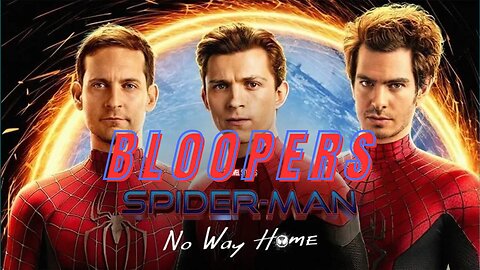 SPIDER MAN NO WAY HOME Extended Bloopers & Gag Reel Ft. Zendaya and Tom Holland