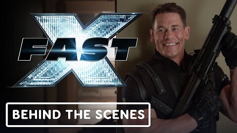 Fast X - Official John Cena Behind-the-Scenes Clip