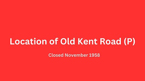 Location of Old Kent Road (P) bus garage closed in November 1958.