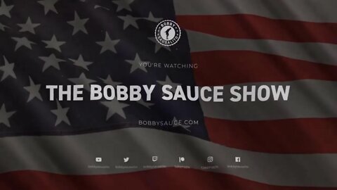 THE BOBBY SAUCE SHOW - Episode 001