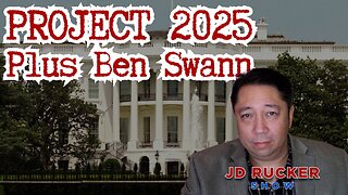 Project 2025, Plus Shocking Facts About Israel With Investigative Journalist Ben Swann