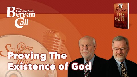 Proving the Existence of God - In Defense of the Faith Radio Discussion
