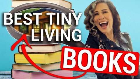 Best Books For Tiny Living; Begin Living Tiny