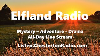 Elfland Radio - Mystery Drama Adventure All-Day Live Stream