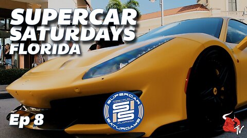 Supercar Saturdays Florida Episode #8