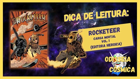 DICA DE LEITURA: Rocketeer - Carga Mortal (Editora Heroica)