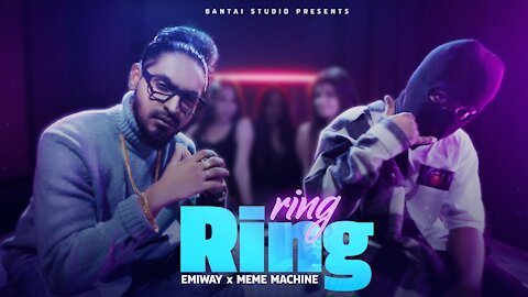 Ring Ring - Emiway Bantai x MEME MACHINE