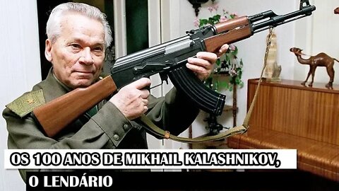 Os 100 Anos De Mikhail Kalashnikov, O Lendário