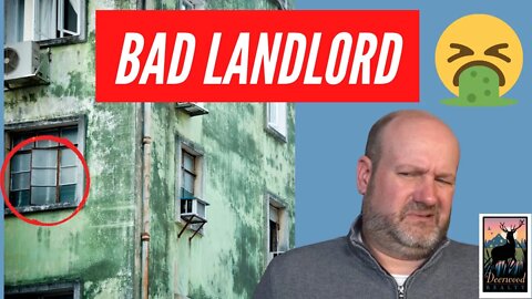 Maybe, Just Maybe Some People Shouldn’t Be Landlords ….. #87