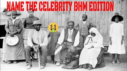 NAME THE CELEBRITY BHM EDITION