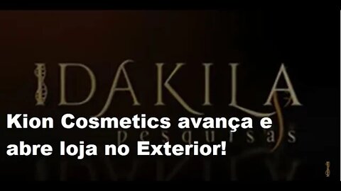 Ecossistema Dakila avança para o Exterior: Kion Cosmetics no Paraguai!