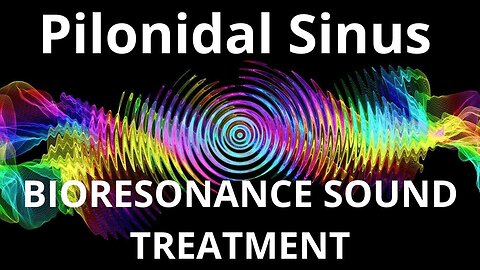 Pilonidal Sinus _ Sound therapy session _ Sounds of nature